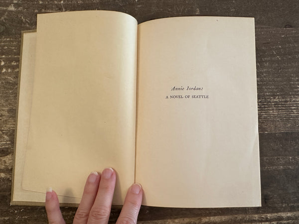 1948 Annie Jordan: A Novel of Seattle title page