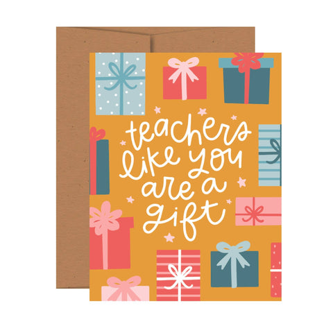 You're a Gift Teacher Thank You Greeting Card