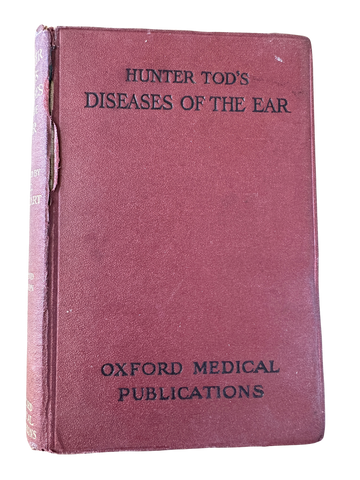 1926 Hunter Tods Diseases of the Ear