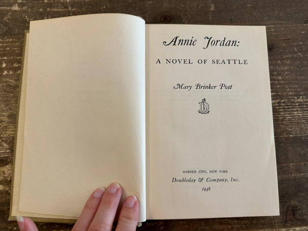 1948 Annie Jordan: A Novel of Seattle title page