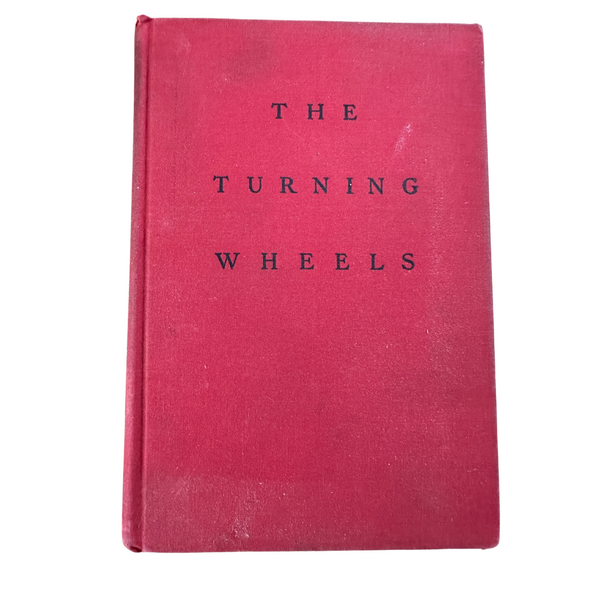 1937 The Turning Wheels