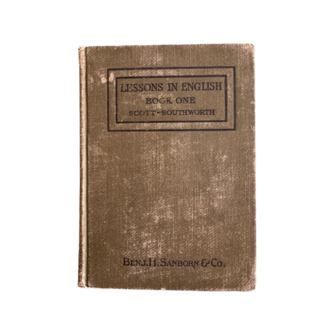 Lessons in English Book One Scott and Southworth 1906 R R Donnelley and Sons