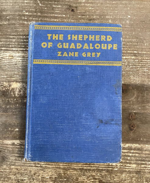 The Shepherd of Guadaloupe by Zane Grey front cover 