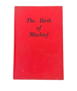 The Birth of Mischief By Rafael Sabatini white background