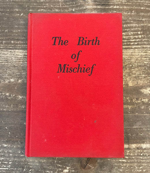 The Birth of Mischief By Rafael Sabatini front cover