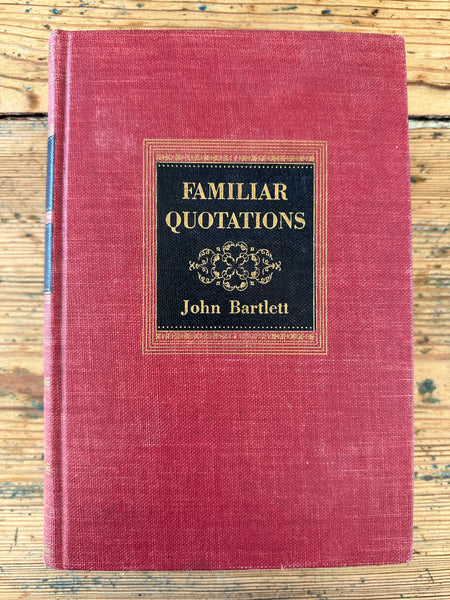1939 Familiar Quotations By John Bartlett front cover